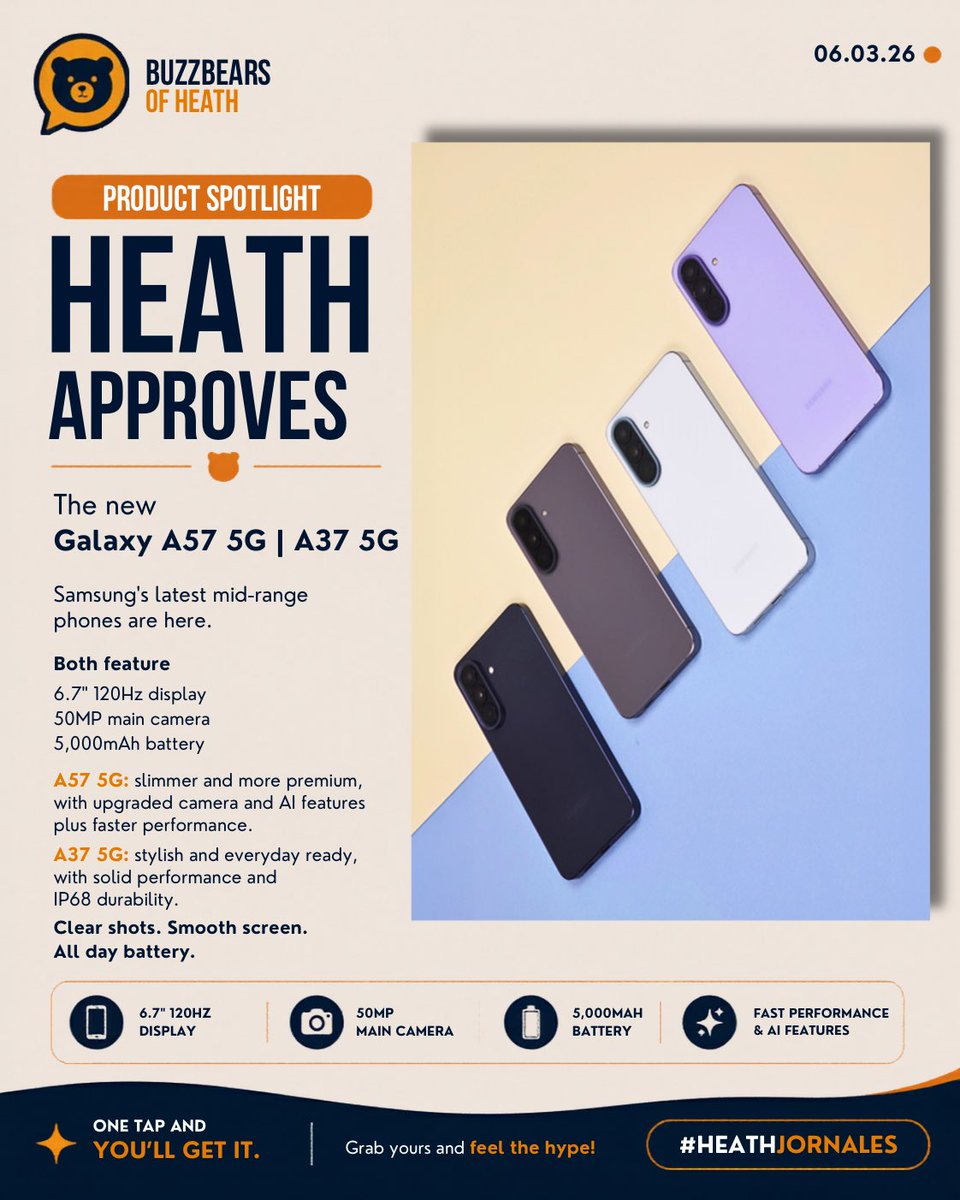 HeathBuzzBears's tweet photo. PRODUCT SPOTLIGHT 🐻 ⭐️ 📱

Heath Jornales approves the new Samsung Galaxy A57 5G and A37 5G, and the BuzzBears are officially keeping this on the radar.

Made for clear shots, smooth scrolling, and all day energy. Approved by Heath. Now it’s our turn to feel the buzz.

Galaxy A57 5G and A37 5G are here.

#HeathJornales