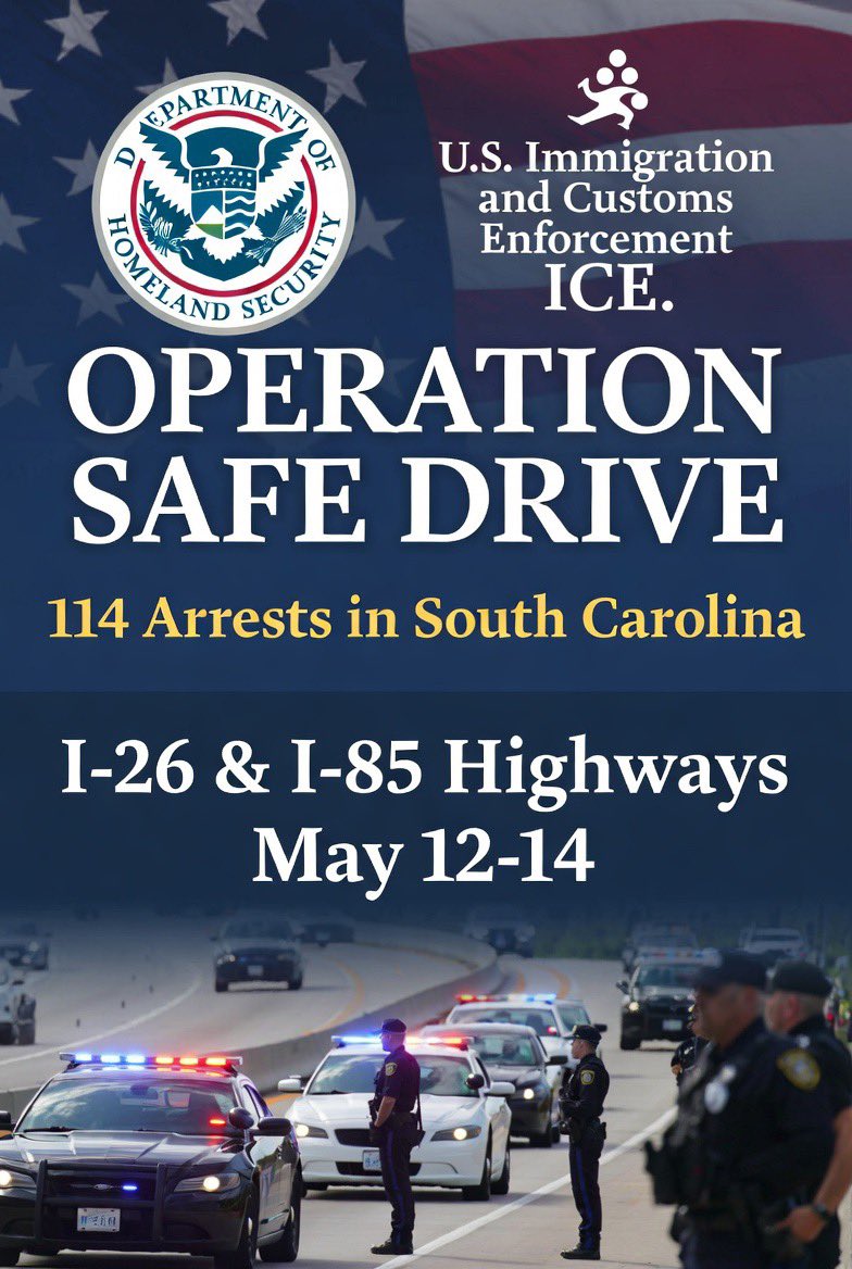 MurrayEdwards67's tweet photo. DHS and ICE doing their job.

The Department of Homeland Security and Immigration and Customs Enforcement announced the arrests of 114 illegal migrants during “Operation Safe Drive” on highways I-26 and I-85 in the Palmetto State.

The three-day enforcement action took place May 12–14 in coordination with South Carolina state and local law enforcement.
#OperationSafeDrive #BorderSecurity #SouthCarolina