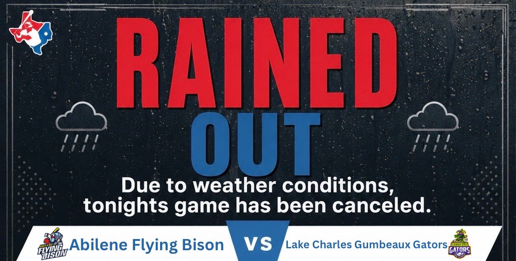 TCLBaseball's tweet photo. 🚨Game Cancellation🚨

Tonight's matchup between Abilene Flying Bison and Lake Charles Gumbeaux Gators has been canceled due to rain. 🌧️ https://t.co/xiOoUHxSF4