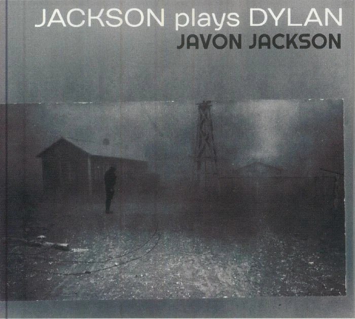 AlanHFraser's tweet photo. Javon Jackson - "Jackson Plays Dylan" (Solid Jackson Records (USA), 2026. Jazz saxophonist Jackson interprets 10 Dylan songs, two with guest female vocalists, plus a tribute "One For Bob Dylan". https://t.co/Ug5cXnmuHD