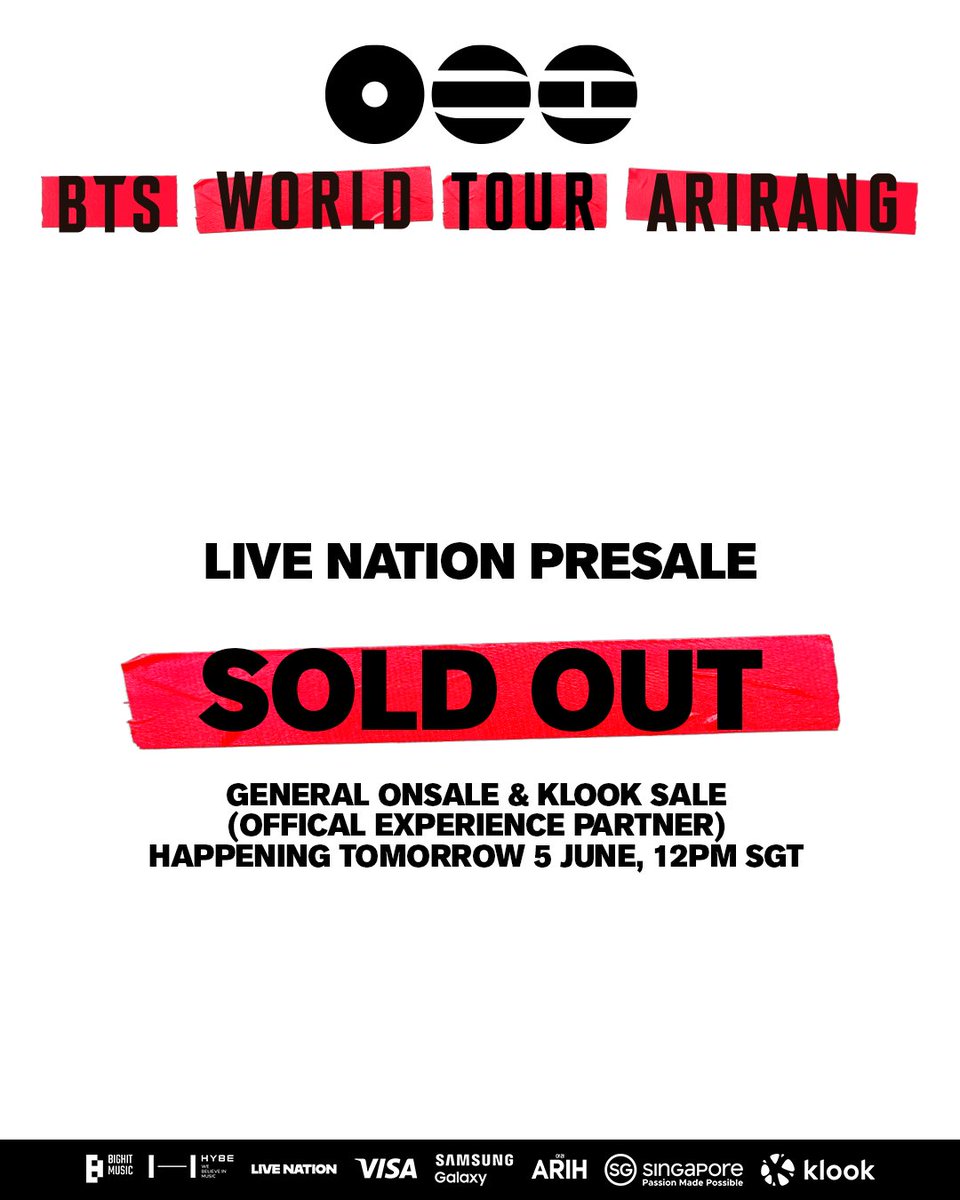 livenationsg's tweet photo. 📣 𝐋𝐈𝐕𝐄 𝐍𝐀𝐓𝐈𝐎𝐍 𝐏𝐑𝐄𝐒𝐀𝐋𝐄 tickets for 𝐁𝐓𝐒 𝐖𝐎𝐑𝐋𝐃 𝐓𝐎𝐔𝐑 '𝐀𝐑𝐈𝐑𝐀𝐍𝐆' 𝐈𝐍 𝐒𝐈𝐍𝐆𝐀𝐏𝐎𝐑𝐄 are SOLD OUT!!

If you did not manage to get your tickets today, don’t worry! GENERAL ONSALE & KLOOK Sale (Official Experience Partner) will be happening tomorrow at 12PM SGT!

✨ 𝐆𝐄𝐍𝐄𝐑𝐀𝐋 𝐎𝐍𝐒𝐀𝐋𝐄
5 June (Fri), 12PM (SGT) onwards via https://t.co/O9iGnSYalC / hotline +65 6018 7645

✨ 𝐊𝐋𝐎𝐎𝐊 𝐒𝐀𝐋𝐄 (𝐎𝐅𝐅𝐈𝐂𝐈𝐀𝐋 𝐄𝐗𝐏𝐄𝐑𝐈𝐄𝐍𝐂𝐄 𝐏𝐀𝐑𝐓𝐍𝐄𝐑)
5 June (Fri), 12PM (SGT) onwards
KLOOK members can purchase tickets, which come together with an exclusive bundle via KLOOK. For more info, visit https://t.co/8obaCJX3a0

——————

𝐁𝐓𝐒 𝐖𝐎𝐑𝐋𝐃 𝐓𝐎𝐔𝐑 '𝐀𝐑𝐈𝐑𝐀𝐍𝐆' 𝐈𝐍 𝐒𝐈𝐍𝐆𝐀𝐏𝐎𝐑𝐄
📅 17, 19, 20, 22 Dec 2026 (Thu, Sat, Sun, Tue), 7PM
📍National Stadium

🎫: https://t.co/hPfXZyIRrb /  hotline +65 6018 7645

#방탄소년단
#BTS
#BTS_WORLDTOUR_ARIRANG
#BTS_WORLDTOUR_ARIRANG_ASIA

——————

Buy tickets for concerts in Singapore only through official ticket agents.
Resold tickets will not be honoured at the event venue and ticket holders may be turned away.