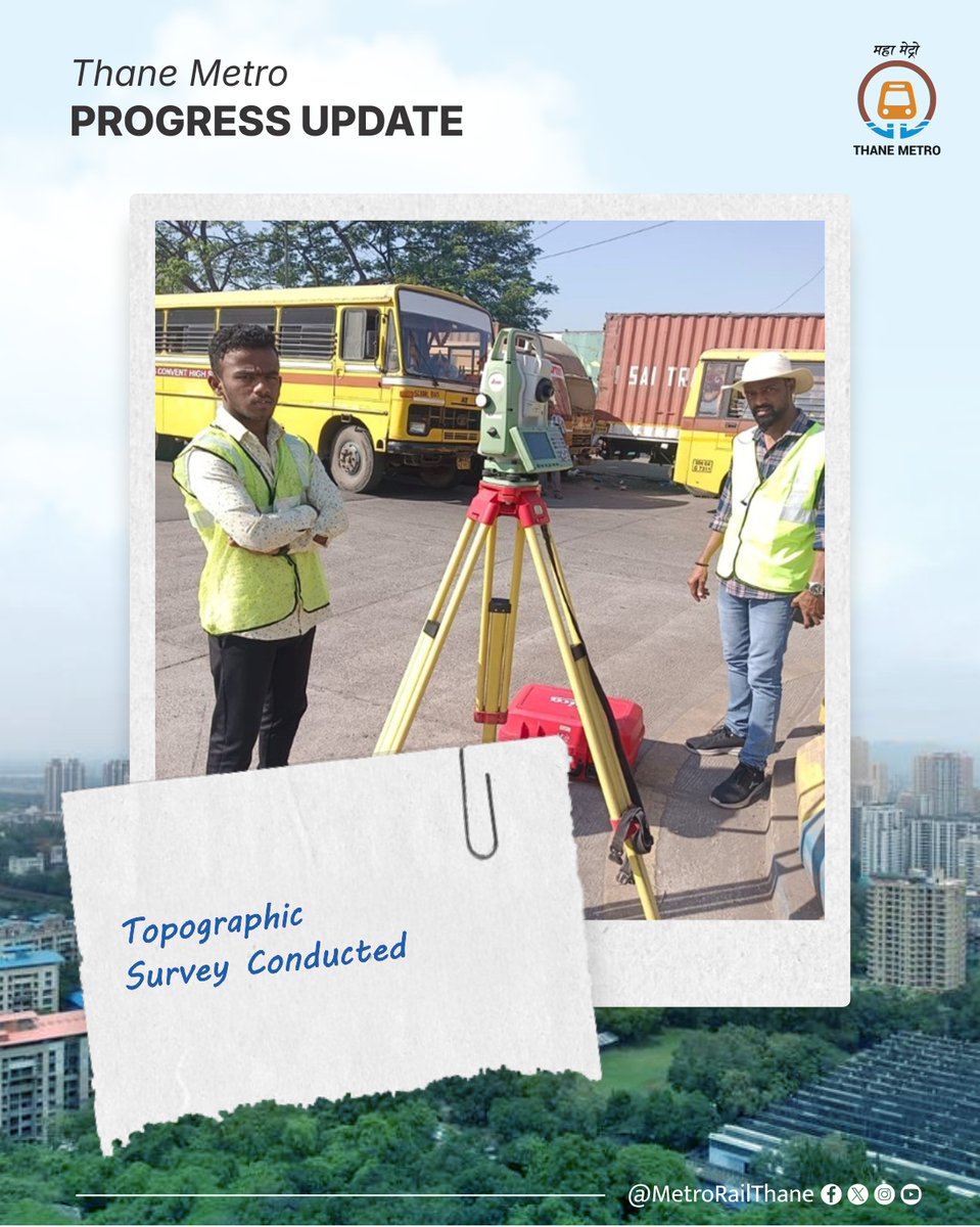 MetroRailThane's tweet photo. Topographic Survey activities are being carried out as part of the preliminary groundwork for the Thane Metro project.
These surveys help gather essential site data and support the planning and design of future project infrastructure.
#ThaneMetro #ProgressUpdate https://t.co/P1PsP3EnYQ