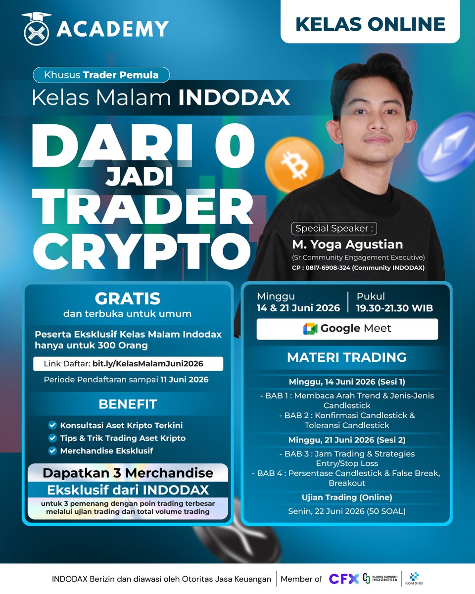 indodax's tweet photo. Yuk ikutan Class Trading For Living dari INDODAX Academy.
Di class ini kalian bisa mendapatkan banyak pengetahuan tentang cara trading yang tepat dan bijak dari M. Yoga Agustian (Community INDODAX)
 
Class Online ini dibuka GRATIS untuk umum setiap Minggu 14 Juni dan 21 Juni 2026 pukul 19.30-21.30 WIB.
 
Selain edukasi, Kamu juga berkesempatan untuk mendapat benefit Recording Class dan Merchandise untuk 3 orang terpilih. 
 
Jadi tunggu apa lagi, buruan daftarkan diri kalian di class  ini, eksklusif hanya 300 peserta untuk Offline class, dapatkan kesempatan untuk mendapatkan merchandise eksklusif dari INDODAX! Periode pendaftaran Trading Class INDODAX ini dibuka hingga 11 Juni 2026. 

Link pendaftaran: https://t.co/jJrh0FMJHr 

#INDODAX #AsetMasaDepan