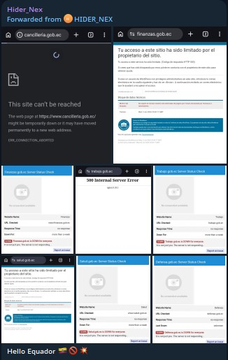 FalconFeedsio's tweet photo. 🚨DDoS Alert 🇪🇨

Hider_Nex claims to have targeted multiple websites in Ecuador.

* Ecuador's Ministry of Foreign Affairs and Human Mobility
* Ecuador's Ministry of Economy and Finance
* Ecuador's Ministry of Labor
* Ecuador's Ministry of Government
* Ecuador's Ministry of Public Health
* Ecuador's Ministry of National Defense
* Ecuador's Ministry of Agriculture and Livestock
* Ecuador's Ministry of Education, Sport and Culture
* Ecuador's Ministry of Telecommunications and Information Society
* CNE Ecuador
* Office of the Attorney General of Ecuador
* Judicial Branch of Ecuador
* Integrated Security Service ECU 911
* National Customs Service of Ecuador
* Catholic University of Ecuador
* National Electricity Corporation