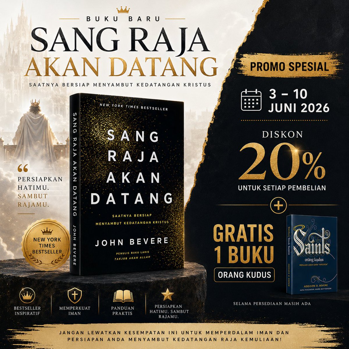 lightpublishing's tweet photo. 👑 BUKU BARU JOHN BEVERE!
SANG RAJA AKAN DATANG

Apakah Anda siap menyambut kedatangan Kristus?

🔥 Promo 3–10 Juni 2026: ✅ Diskon 20% ✅ GRATIS 1 buku Orang Kudus

📖 Persiapkan hatimu. Sambut Rajamu.

Pesan di https://t.co/cxaCHTPHrp 
#BukuKristen #JohnBevere https://t.co/PoO9qAPILP