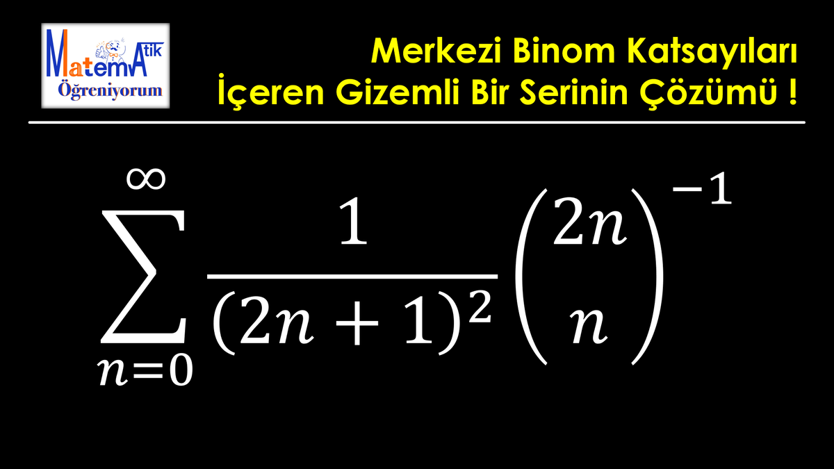 VolkanK14488023's tweet photo. Merkezi Binom Katsayıları İçeren Gizemli Bir Serinin Çözümü 🧠
#matematikolimpiyatları #integral #seriler #kalkülüs #analiz #ilerimatematik #universatematematik #yks2026 #aytmatematik #matematikselispat #mühendislikmatematiği
https://t.co/MxIKwqxcI9 https://t.co/IkyIcPc1Pw