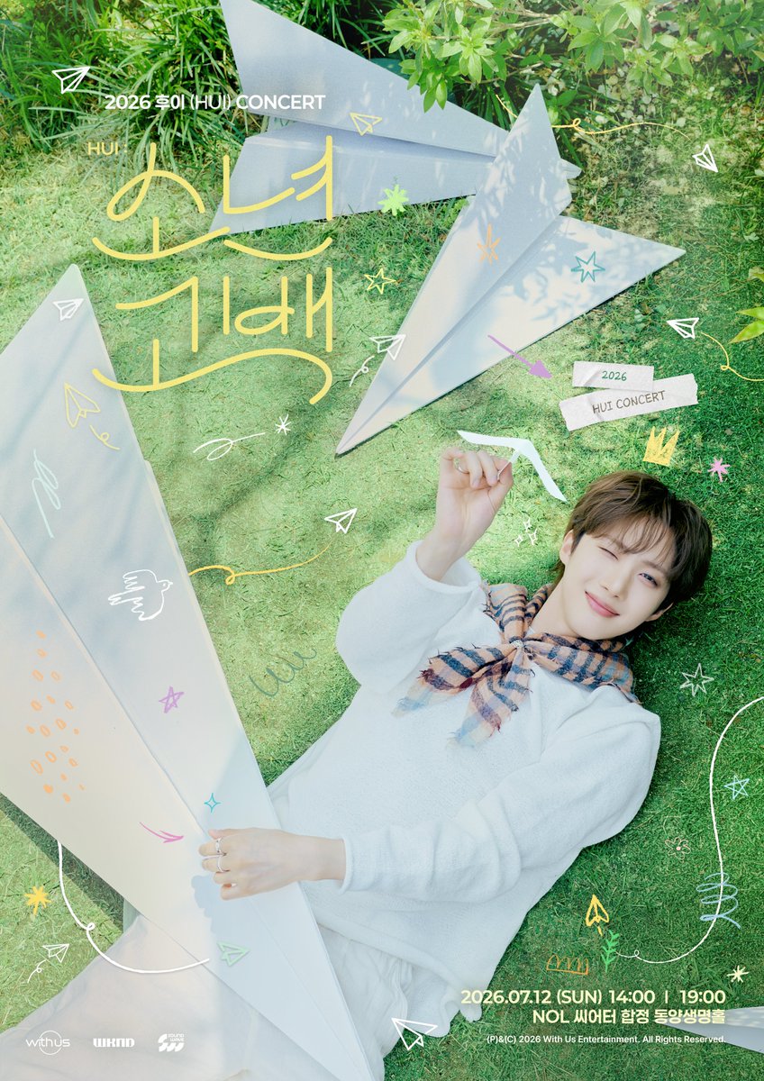 official_HUI's tweet photo. 2026 후이 (HUI) CONCERT <HUI : 소년 고백> 티켓 오픈 안내
 
소년의 노래가 당신의 마음에 닿아
작은 위로가 되고, 따뜻한 기쁨이 되기를 바랍니다.
 
📮 NOL씨어터 합정 동양생명홀
✉️ 2026.07.12(SUN) 2PM
✉️ 2026.07.12(SUN) 7PM
 
🎫 https://t.co/8RymgLRpLn
 
#후이 #HUI
#소년고백 https://t.co/SFrThdoLEk