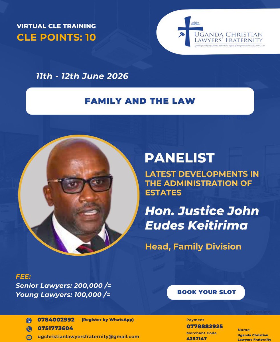 infoUclf's tweet photo. All advocates and legal practitioners are invited to participate in our upcoming Family and Law Continuing Legal Education (CLE) Training, a timely and enriching professional development opportunity that will earn participants 10 CLE points.
The training will be facilitated by Hon. Justice John Eudes Keitirima, Head of the Family Division, who will share invaluable insights on contemporary issues and emerging trends in family law practice and jurisprudence.
This is a unique opportunity to enhance your legal knowledge.
Register today and be part of this impactful learning experience.