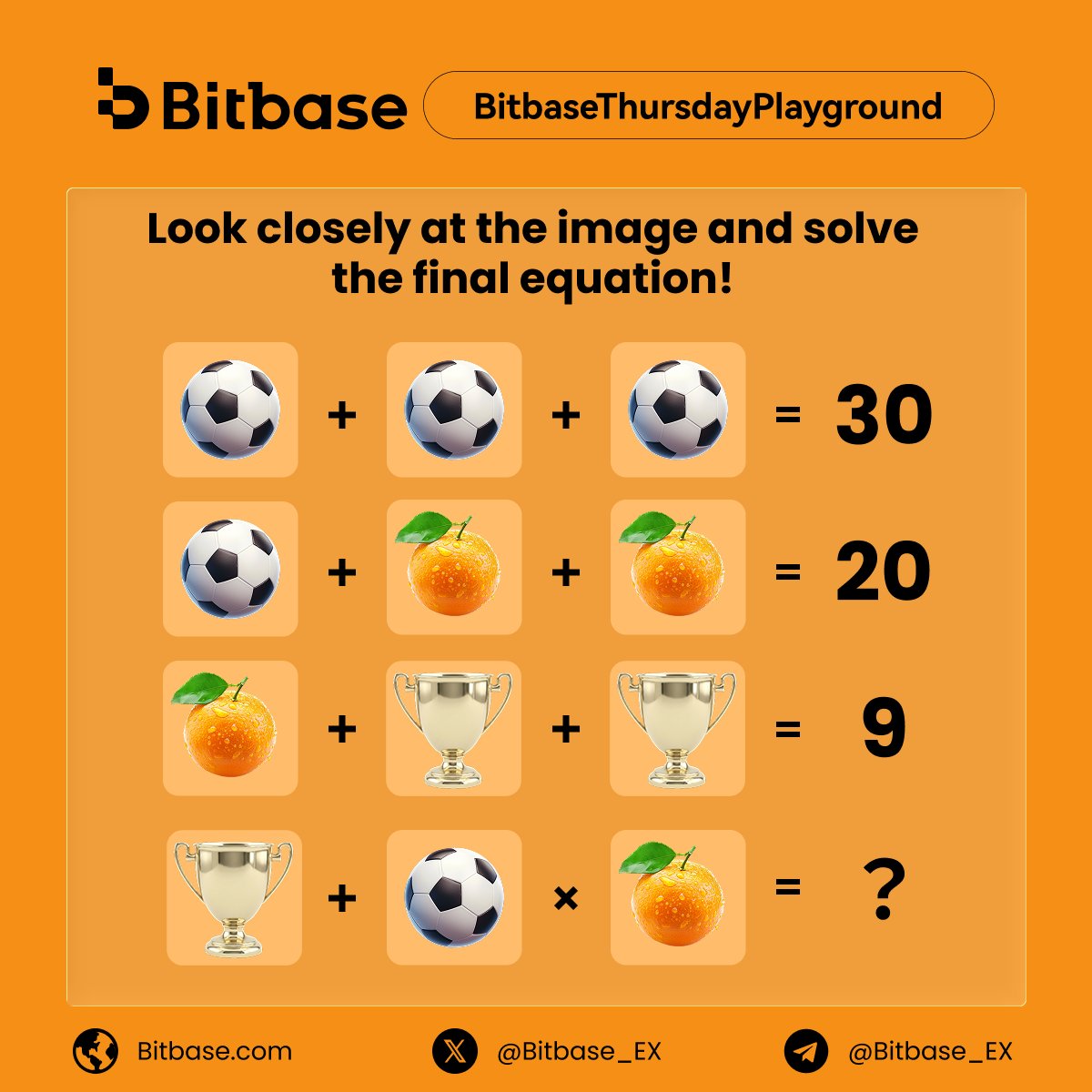Bitbase_Ex's tweet photo. ⚽️ #BitbaseThursdayPlayground | 90% of People Get This Wrong!

With the World Cup around the corner,  Look closely at the image and solve the final equation!

🎁 Rewards: 3 lucky masterminds with the correct answer will each score a $20  Bonus!

📌 How to Enter:
1️⃣ Follow @Bitbase_EX
2️⃣ Like, RT & Tag 3 friends
3️⃣ Drop your final answer in the comments!

⏳ DDL: June 5, 23:59 (UTC+8)

#Bitbase #Giveaway #BrainTeaser #Airdrop #WorldCup