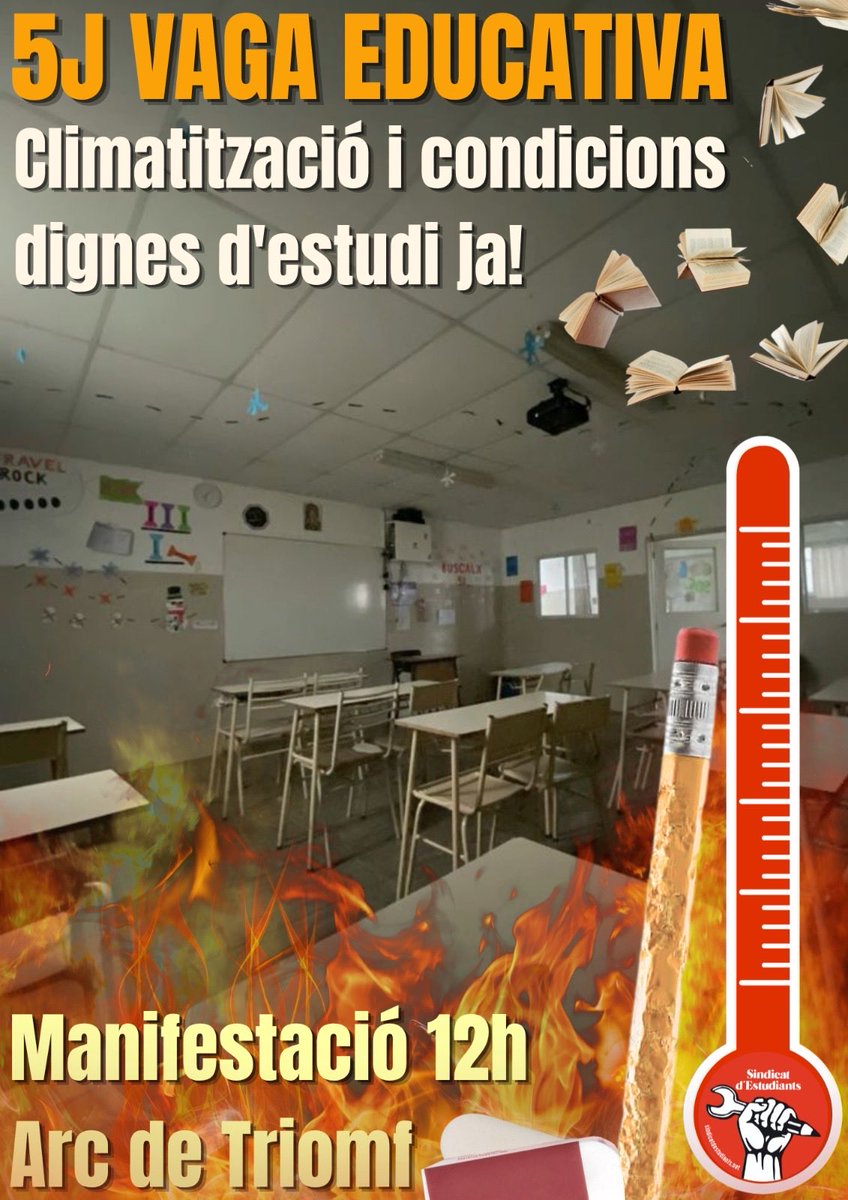 SindicEstudiCat's tweet photo. Estudiar sota temperatures extremes no és acceptable. Exigim aules dignes i climatitzades💥.

Per això, aquest 5J les estudiants també ens sumem a la vaga educativa. Per una educació pública i de qualitat❗️

📍12.00 h | Arc de Triomf https://t.co/NSTUWxTDxy