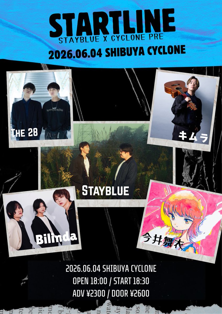 SHIBUYACYCLONE_'s tweet photo. 【本日】
STAYBLUE × CYCLONE pre.
【STARTLINE】

STAYBLUE
The 28
Bilinda
キムラ
今井舞衣

OPEN 18:00 | START 18:30
当日券あり ¥2600(+1D) https://t.co/zZjPZ2I7Zy