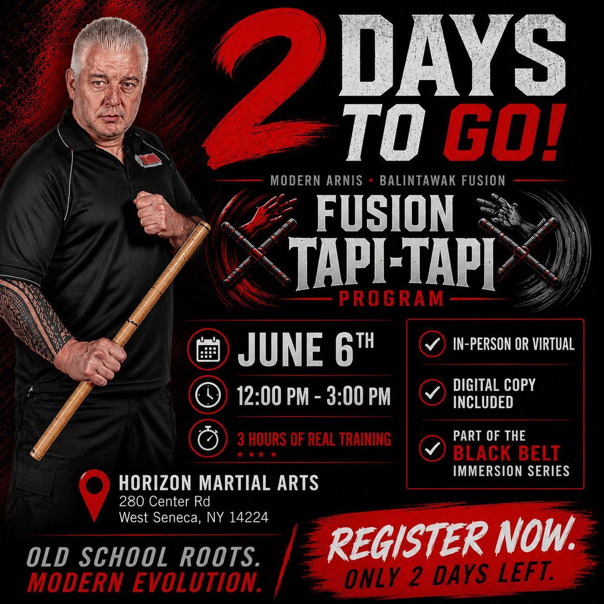DatuTimHartman's tweet photo. 🚨 ONLY 2 DAYS LEFT TO REGISTER! 🚨

Something different is coming.

🔥 Modern Arnis • Balintawak Fusion
🔥 Fusion Tapi-Tapi Program
🔥 Part of Our Black Belt Immersion Series

Join Datu Tim Hartman for 3 hours of intensive training that bridges old-school Modern Arnis with its Balintawak roots.

📅 June 6th
🕛 12:00 PM – 3:00 PM

📍 Horizon Martial Arts
280 Center Rd
West Seneca, NY 14224

✅ In-Person or Virtual Attendance
✅ Digital Copy Included for All Registrants

This isn't about collecting techniques.

It's about understanding the roots, feeling the flow, and taking your Tapi-Tapi to the next level.

⏳ Registration closes soon.

🔗 Register Here:
https://t.co/JkHErcdHyh 

#ModernArnis #Balintawak #TapiTapi #FilipinoMartialArts #FMA #BlackBeltImmersion #DatuTimHartman #MartialArtsSeminar #WorldModernArnisAlliance