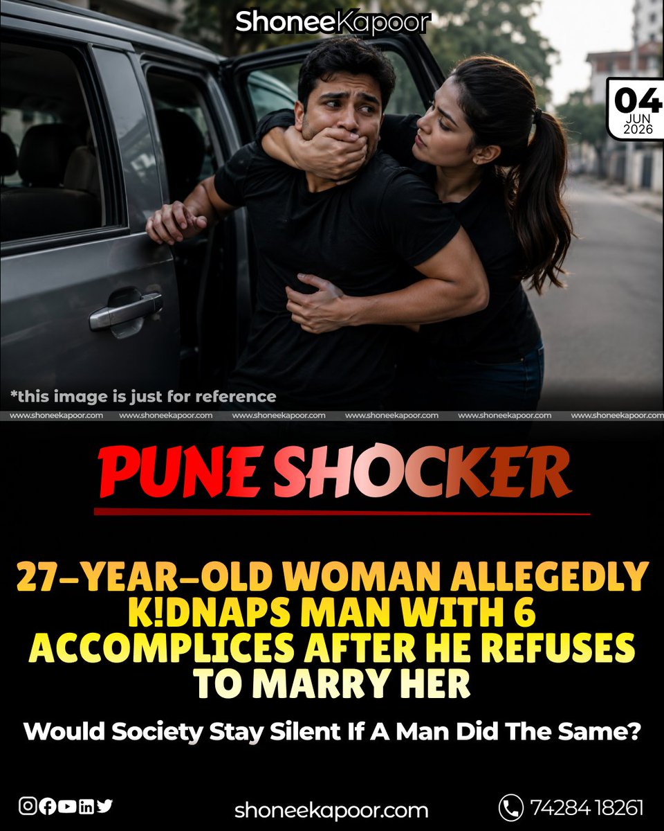 ShoneeKapoor's tweet photo. A shocking incident from Pune has triggered serious questions about how society views male victims.

According to police, a 27-year-old woman, along with six alleged accomplices, reportedly intercepted a 29-year-old man near a petrol pump after he refused to marry her. The group allegedly forced him into a vehicle and attempted to take him to another district in what investigators believe was an effort to pressure him into marriage.

Police acted quickly after receiving information, rescued the man within hours, and arrested all seven accused. An investigation is currently underway.

Imagine the national outrage if a man and six of his friends allegedly abducted a woman because she rejected his marriage proposal. There would be wall-to-wall media coverage, debates on women's safety, and demands for the harshest punishment.

But when the alleged victim is a man, the conversation often becomes muted.

No means no. Rejection is not a crime. Refusing marriage does not give anyone the right to threaten, abduct, intimidate, or force another person into a relationship.

Male victims deserve the same seriousness, sympathy, and protection under the law as female victims. Equality cannot exist only when the victim is a woman.