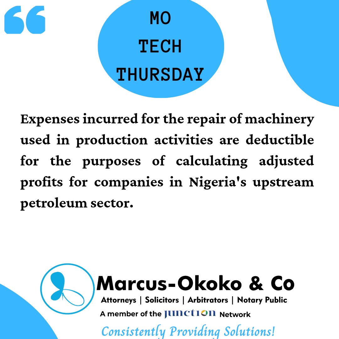 MarcusOkokoLP's tweet photo. Expenses incurred for the repair of machinery used in production activities are deductible for the purposes of calculating adjusted profits for companies in Nigeria's upstream petroleum sector.
#MO #Nugget
#Nigeria #upstream
#petroleum https://t.co/38eYhNQgSx