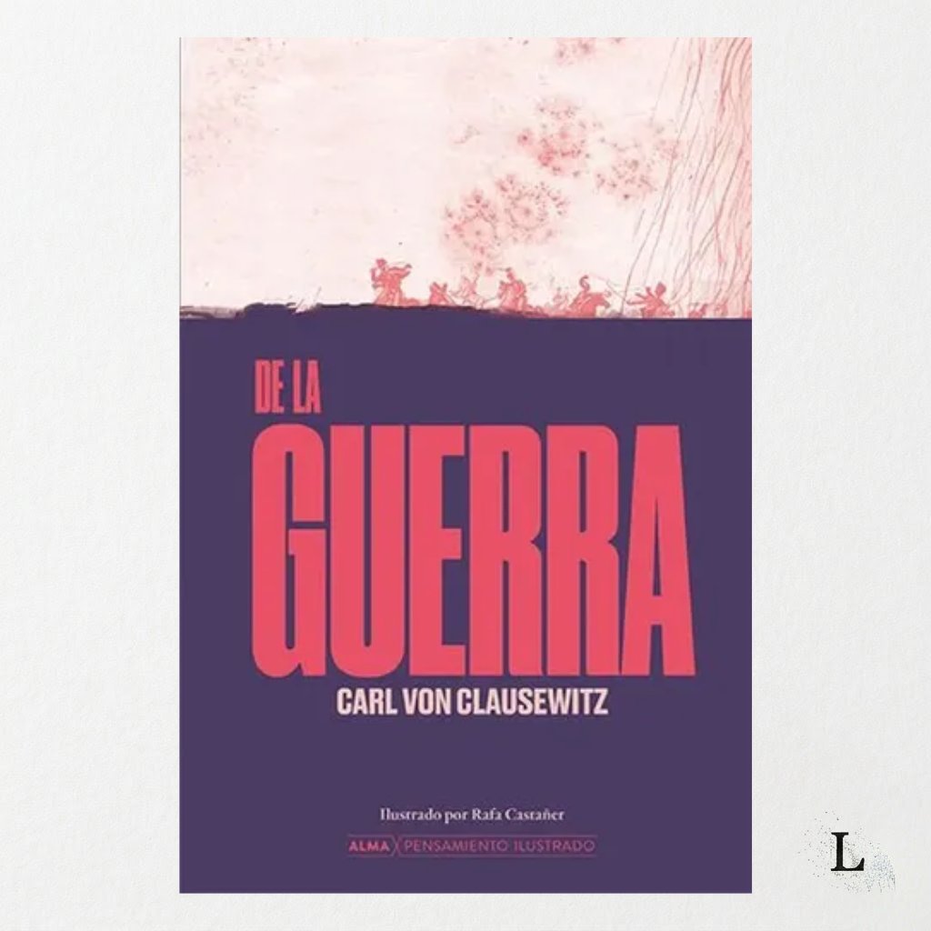 lectocratas's tweet photo. 📖 De la guerra — Carl von Clausewitz (1832)

DESCARGA GRATUITA https://t.co/Ji8aP9EAjD

Introducción
"Porque esta doble clase de guerra es aquella en la que el propósito es la derrota del enemigo, ya sea para destruirlo políticamente o simplemente para dejarlo indefenso, y así forzarlo a hacer cualquier paz, y aquella en la que el propósito es simplemente hacer algunas conquistas en las fronteras del propio imperio [...] Aparte de esta diferencia de hecho en las guerras, debe exponerse de forma explícita y precisa el punto de vista, igualmente necesario en la práctica, de que la guerra no es más que la continuación de la política estatal por otros medios."🧵1/10
