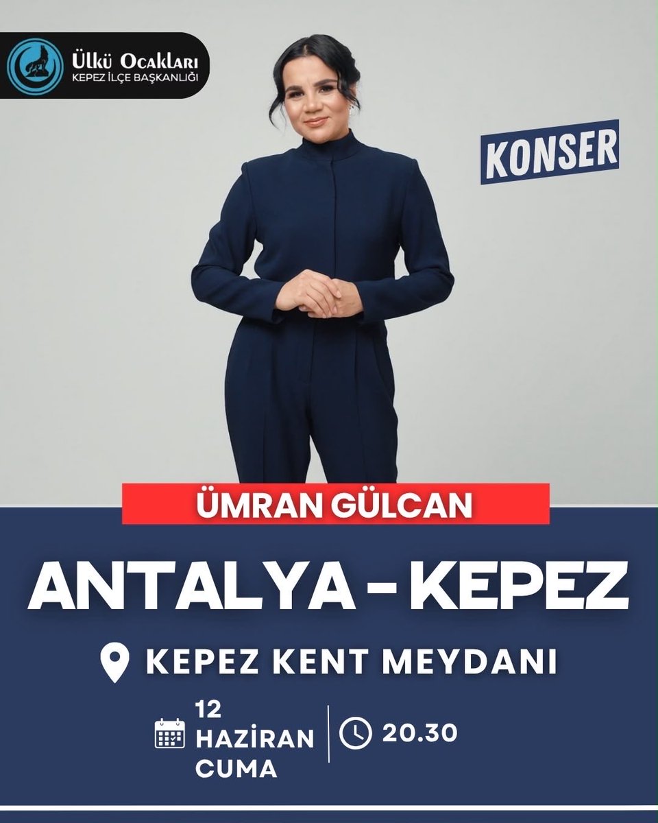 selcukemirr's tweet photo. Ümran Gülcan | Antalya - Kepez Konseri…. 

🗓:  12 Haziran 2026 Cuma
📍:  Yer : Kepez Kent Meydanı 
⏰ : Saat : 20.30 

Ülkü Ocakları Kepez İlçe Başkanlığı tarafından düzenlenen Türk Kültürü ve Türk Dünyası Yörük Gençlik Festivali kapsamında Ümran Gülcan Konseri… https://t.co/F0XLtufd2g
