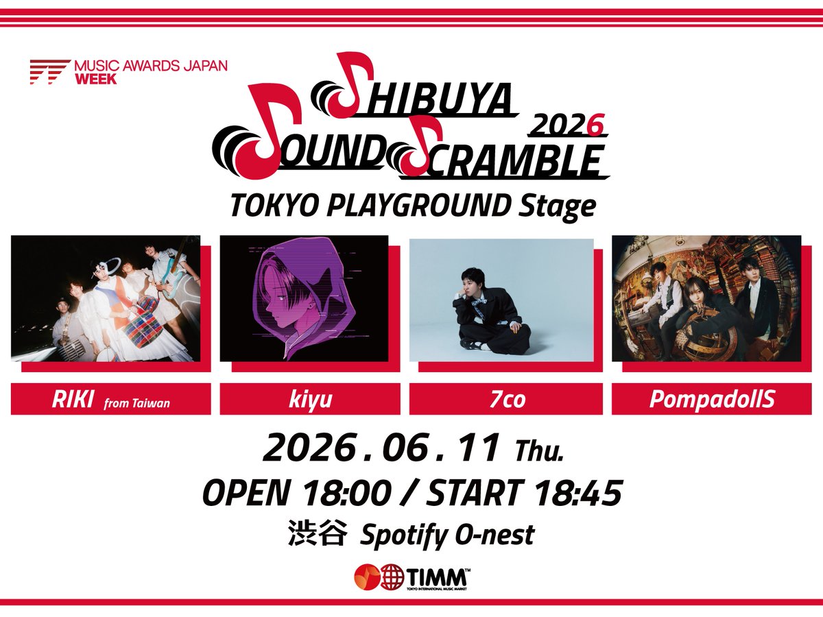 TYOplayground's tweet photo. MUSIC AWARD JAPAN WEEK
SHIBUYA SOUND SCRAMBLE
タイムテーブル発表！

いよいよ来週6/11（木）、渋谷エリア各会場にて開催されます！
TOKYO PLAYGROUND StageはSpotify O-nest🪩

当日の出演時間をチェックして、ぜひお気に入りのアーティストを見逃さないでください✨

🎫 https://t.co/xhIf3GWHXm https://t.co/OTWhIX3Jiz