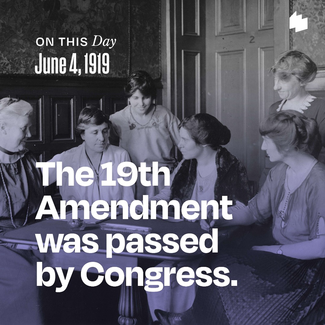 womenshistory's tweet photo. The 19th Amendment was passed by both houses of Congress #OnThisDay in 1919, which began the state ratification process that would lead to the Amendment's certification in the Constitution on August 26, 1920. https://t.co/YYdgzFsPHY