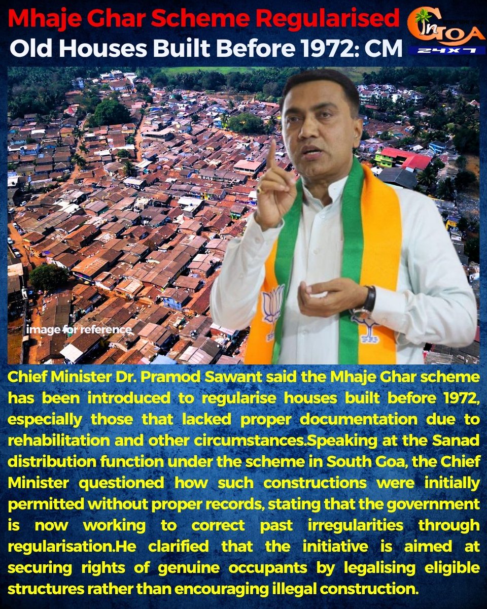 InGoa24x7's tweet photo. Mhaje Ghar Scheme Regularised Old Houses Built Before 1972: CM
#Goa #Goanews #MhajeGhar #OldHouse #Regularised https://t.co/Mq0LqWIUA1