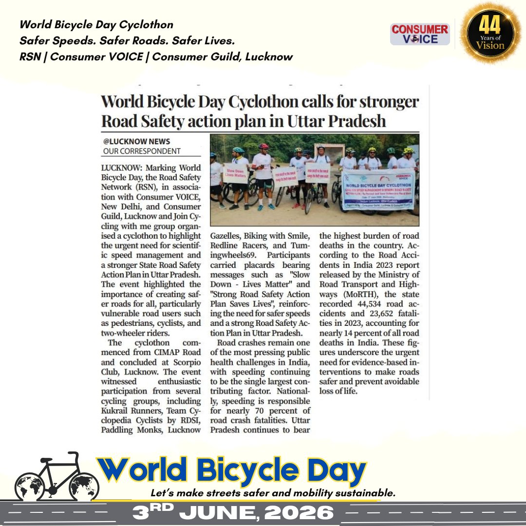 ConsumerVoiceIn's tweet photo. To mark World Bicycle Day, cyclists, citizens, and road safety advocates came together in Lucknow to demand stronger action for protecting vulnerable road users. The event highlighted the urgent need for scientific speed management and a comprehensive Road Safety Action Plan to reduce preventable road crashes and save lives.

Organized by RSN in association with Consumer VOICE & Consumer Guild, Lucknow, the cyclothon brought together multiple cycling groups and stakeholders united by one message: Safer Speeds. Safer Roads. Safer Lives.

#WorldBicycleDay #Cyclothon #RoadSafety #SaferRoads #SpeedManagement