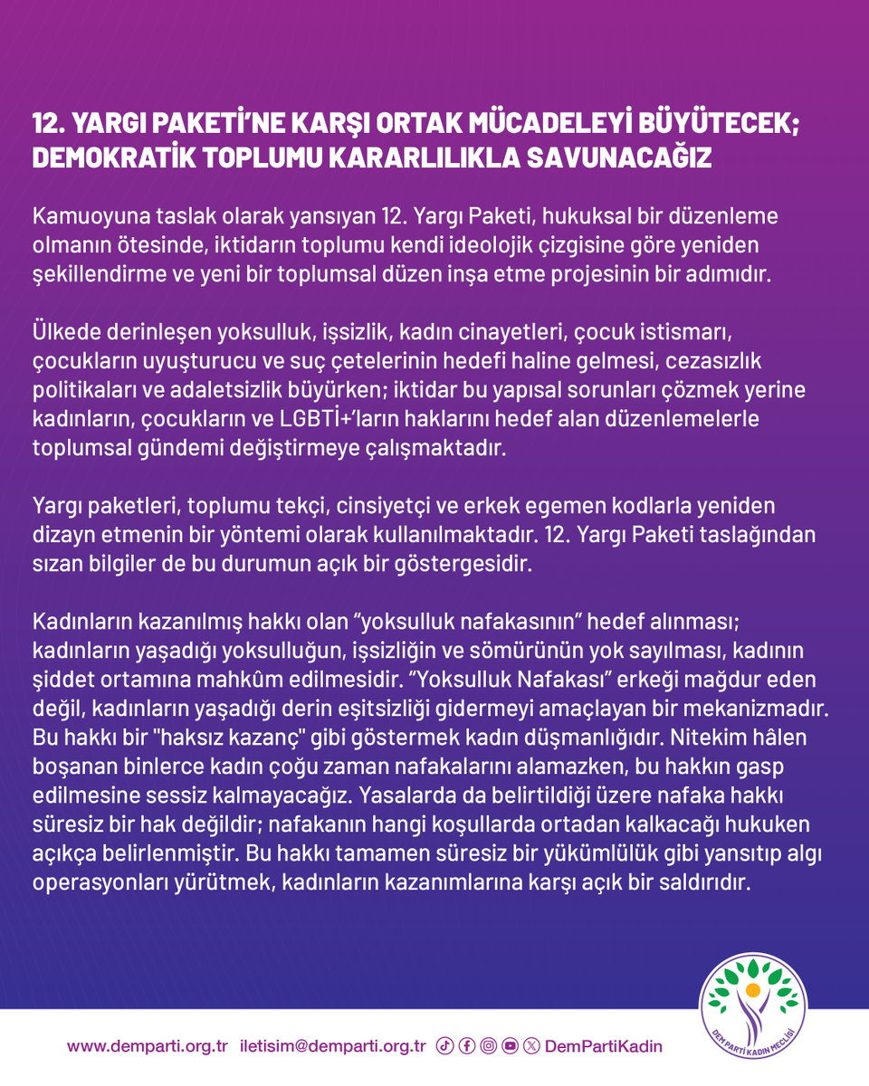 DemPartiKadin's tweet photo. 12. Yargı Paketine karşı ortak mücadeleyi büyütecek, demokratik toplumu kararlılıkla savunacağız

Kadın Meclisimizin açıklaması:

Kamuoyuna taslak olarak yansıyan 12. Yargı Paketi hukuksal bir düzenleme olmanın ötesinde, iktidarın toplumu kendi ideolojik çizgisine göre yeniden şekillendirme ve yeni bir toplumsal düzen inşa etme projesinin bir adımıdır.
https://t.co/G9lPL4Iynu