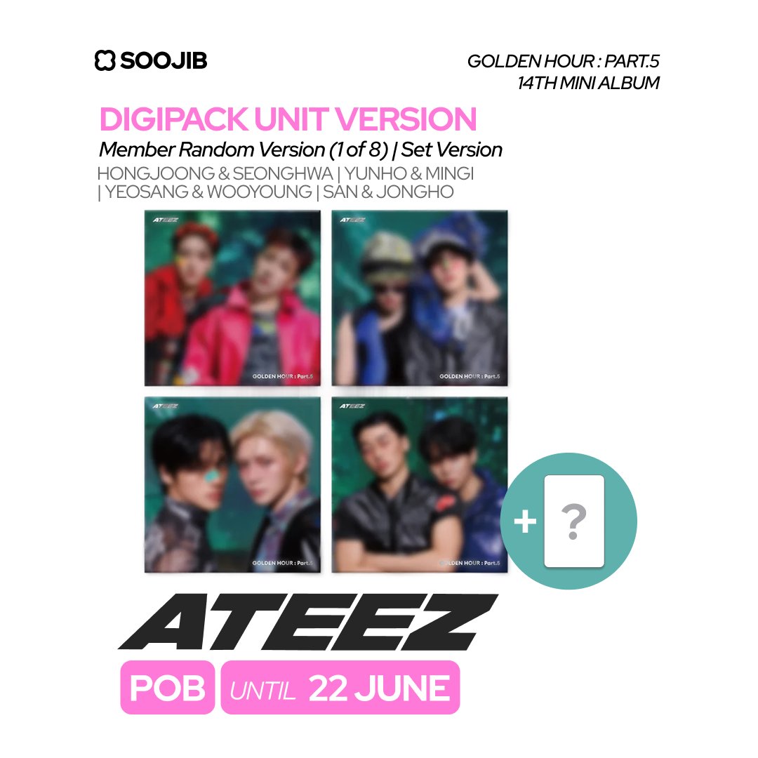 SOOJIBcom's tweet photo. 🏴 ATEEZ 14th Mini Album 'GOLDEN HOUR : Part.5' Pre-order is Live at https://t.co/b5mtBt8Ccm

💿 Standard, Digipack, Digipack Unit, POCAALBUM
🎁 POB: Soundwave · Apple Music (Digipack & Unit)

🗓 Out 26 June 2026
📖 https://t.co/WcZuUy6S4N

#ATEEZ #GOLDENHOURPart5 #Kpop #SOOJIB #ATINY