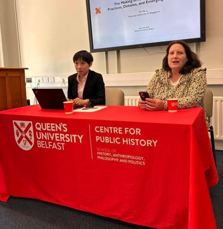 NUSHistory's tweet photo. Li Na visited HAPP of Queen’s University Belfast from 20 April to 1 May 2026 as a Global Fellow. She explored China-related archives, discussed possible research collaborations, and gave a talk on Asian Public History at Queen’s Centre for Public History. https://t.co/mCCuea03nJ