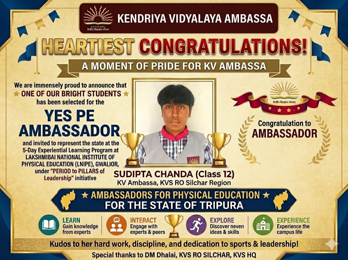 KVAMB1's tweet photo. 🏆 Proud Moment for KV AMBASSA 
Congratulations to SUDIPTA CHANDA on their selection for the YES PE National School Connect Program at LNIPE, Gwalior. Wishing them a rewarding learning experience as ambassadors of Physical Education for TRIPURA. 🌟 https://t.co/KThZZnChG0