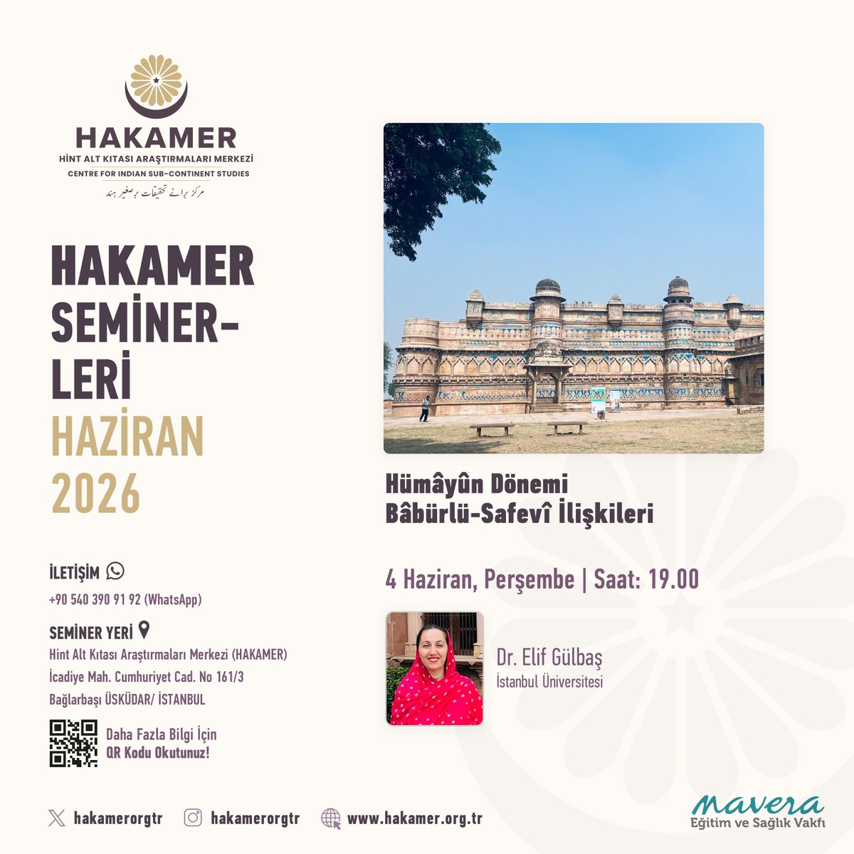 hakamerorgtr's tweet photo. HAKAMER Semineri (Bugün)-📍Online-Zoom

Konu: Hümâyûn Dönemi Bâbürlü-Safevî İlişkileri | Dr. Elif Gülbaş

🕜 04 Haziran 2026 saat: 19.00 
Toplantı Linkı için websitemize ziyaret edebilirsiniz https://t.co/fep3b8Gqcy