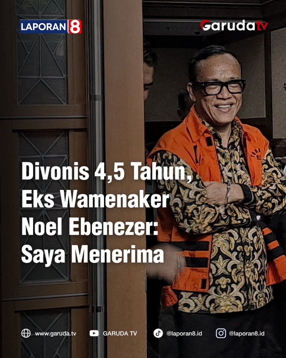 garudatvnews's tweet photo. Immanuel Ebenezer Gerungan atau Noel, yang menjabat sebagai Wakil Menteri Ketenagakerjaan periode 2024–2025, divonis 4 tahun 6 bulan penjara dalam kasus dugaan pemerasan terkait pengurusan sertifikat K3 di lingkungan Kementerian Ketenagakerjaan.

Majelis hakim menyatakan Noel terbukti bersalah melakukan tindak pidana korupsi. Putusan tersebut dibacakan dalam sidang di Pengadilan Tipikor Jakarta Pusat, Kamis (4/6/2026).

Saat diberikan kesempatan untuk menanggapi vonis, Noel menyatakan menerima putusan hakim. Ia bahkan menyebut hukuman yang dijatuhkan sesuai dengan perbuatan yang telah dilakukannya.

“Saya anggap hukuman yang diberikan majelis sesuai dengan kejahatan yang saya lakukan. Dengan ini saya menerima,” ujar Noel di hadapan majelis hakim, mengutip liputan6.

Naskah | Admin: FS
Editor: GF

#Laporan8 #immanuelebenezer #wamenaker #kemnaker #sertifikatk3 #korupsi