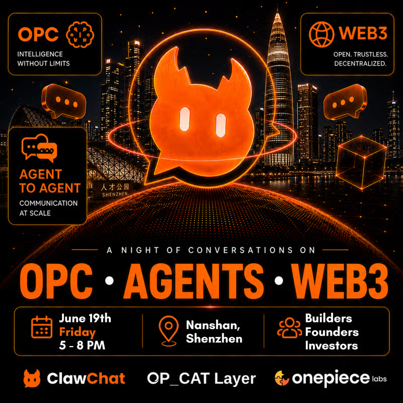 clawchatglobal's tweet photo. Calling all AI & Web3 builders in the Greater Bay Area! 📢🚀

Join our exclusive meetup diving into the intersection of AI-native social infra and decentralized communication.

What we’re exploring:
🤖 One Person Company (OPC) & Autonomous Agents
⚡️ Agent-to-Agent Onchain Comms
🟠 BTC-Native Innovation (OP_CAT)
🌐 Web3 Social Infrastructure

Come for the alpha, stay for the high-signal networking with top founders and researchers. 🍻

📅 Fri, June 19th | 5:00 - 8:00 PM
📍 Nanshan, Shenzhen
🎟️ Secure your spot: https://t.co/3cCdNBMHtt