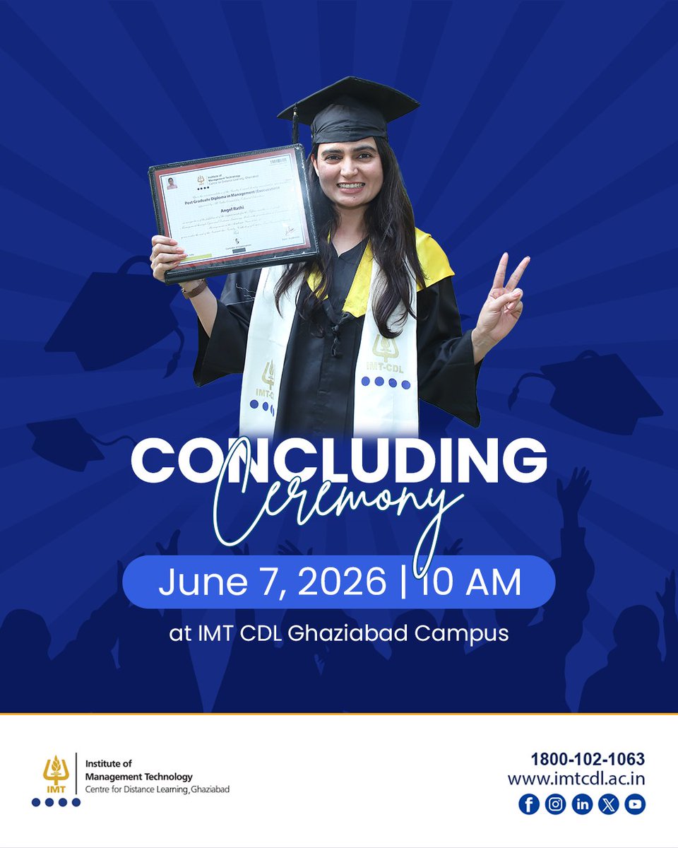 IMTCDL's tweet photo. Every assignment, every late-night study session, every milestone led to this moment.

Here's to celebrating achievement, growth, and new beginnings at the #IMTCDL Concluding Ceremony 2026.

7 June 2026 | 10:00 AM | IMT CDL Ghaziabad Campus

#concludingceremony #PGDM #MBA https://t.co/Mzm14Mlsna