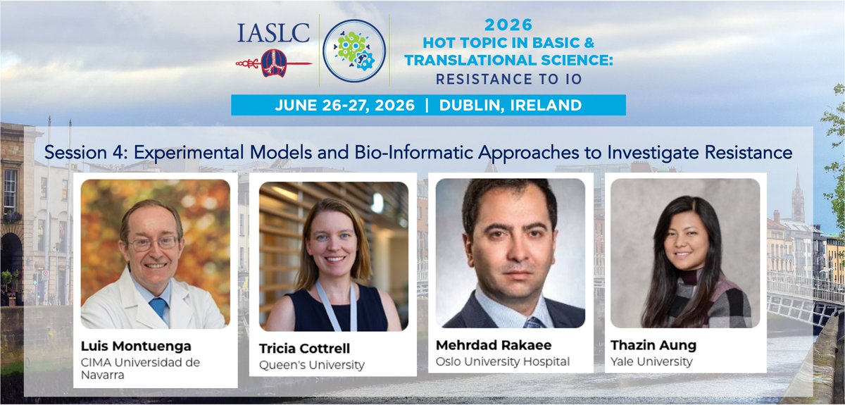 SandraOrtizCua1's tweet photo. Three weeks to go before the @IASLC 2026 Hot Topic meeting on Resistance to Immunotherapy ! 

📍 Dublin
 🗓️ June 26–27 
👉 https://t.co/Cn9mgw4SQI

Meet the speakers of Session 4 on “Experimental Models and Bioinformatic Approaches to Investigate Resistance”

#HT26 #LCSM https://t.co/0XsVSkjtHI