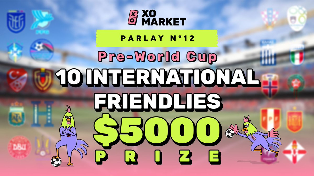 xomarket's tweet photo. The @FIFAWorldCup is days away. Consider this the warm-up.

10 international friendlies, one parlay, $5,000 to whoever calls all 10 correctly. Completely FREE to enter! Not just the winner, the actual result.

Locks 6 June, 22:00 UTC: https://t.co/WWkUSnRiiC

Full details on how to enter below 👇️