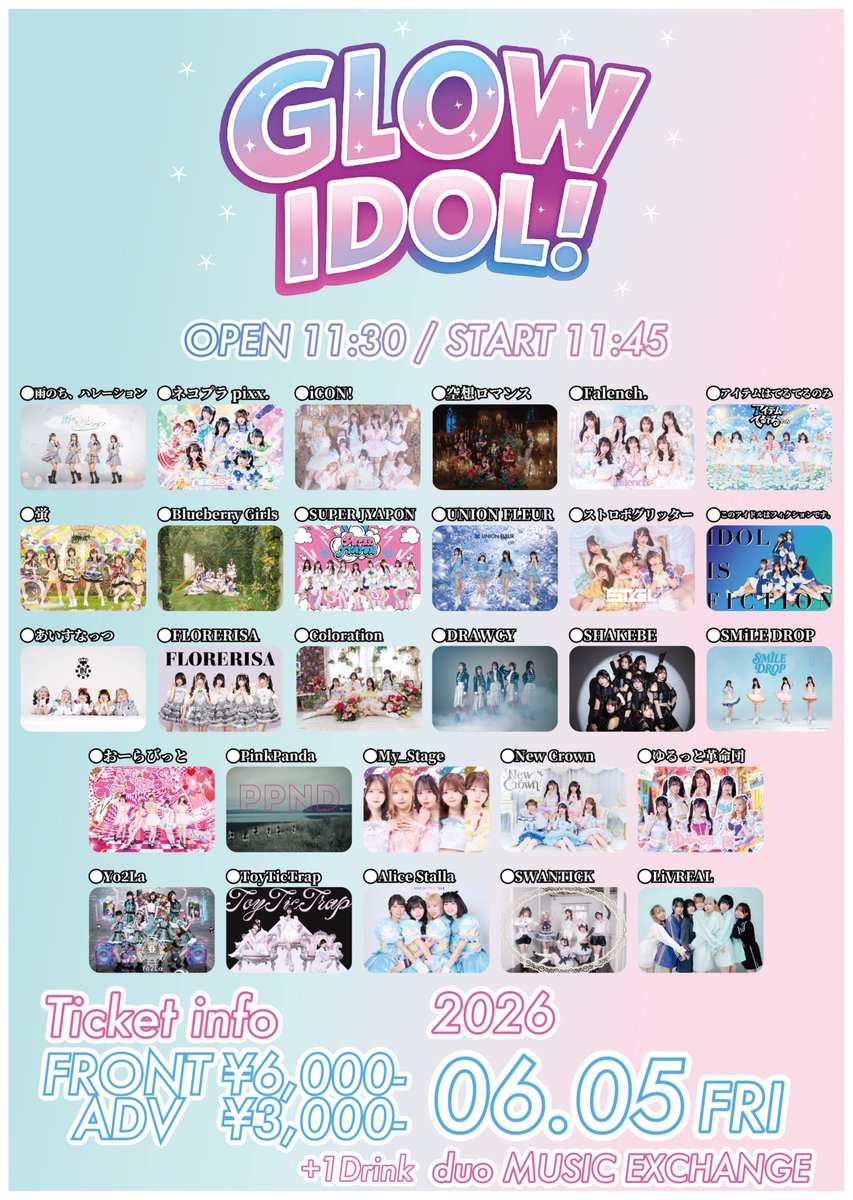 yuruttokakumei's tweet photo. 2026年 6月5日(金)
『GLOW IDOL！』
会場　渋谷duo MUSIC EXCHANGE
時間　11:30開場／11:45開演
料金　一般3,000円・前方6,000円（各1D別）
🎁 Ｘリプ返券

12:45-13:00 🎤ライブ
13:10-14:10 📸特典会
https://t.co/vy51BUWi6R https://t.co/8FQmxGpIO6