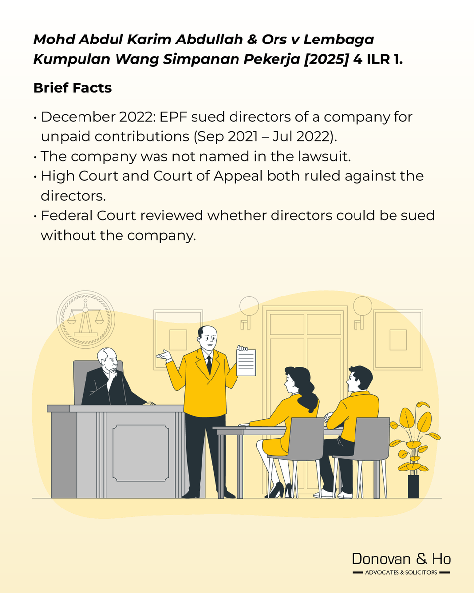 donovanandho's tweet photo. The Federal Court recently confirmed that section 46 of the EPF Act 1991 makes directors, partners, and office bearers jointly and severally liable, and EPF can go after directors directly without including the Company entity in a legal suit.

(Cont.) https://t.co/nR0xllswL6