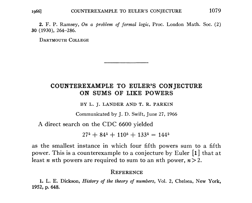 signaloverx's tweet photo. One of the shortest serious mathematics papers ever published destroyed a 200-year-old conjecture.

Not with a long proof.
Not with a deep new theory.

Just a single counterexample found by a computer search on the CDC 6600; one of the most powerful computers of its time.

That's one of the beautiful things about mathematics: if a statement claims something is always true, one exception is enough.

A centuries-old idea can fall to a few carefully chosen numbers.

Paper: https://t.co/zIuaQm3NJi