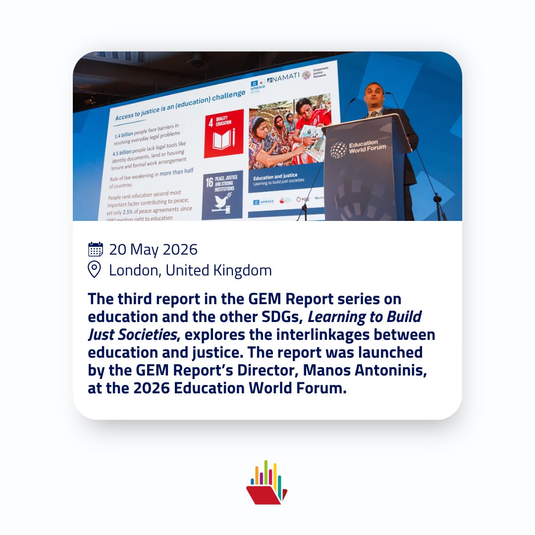 GEMReport's tweet photo. 🇬🇧 Learning to build just societies, the third report in the #GEMReport series on education and other SDGs, in parnership with @GlobalNamati and @GrassrootsJN, was launched at the 2026 Education World Forum.
#LearnForJustice https://t.co/xHRTY06LXO