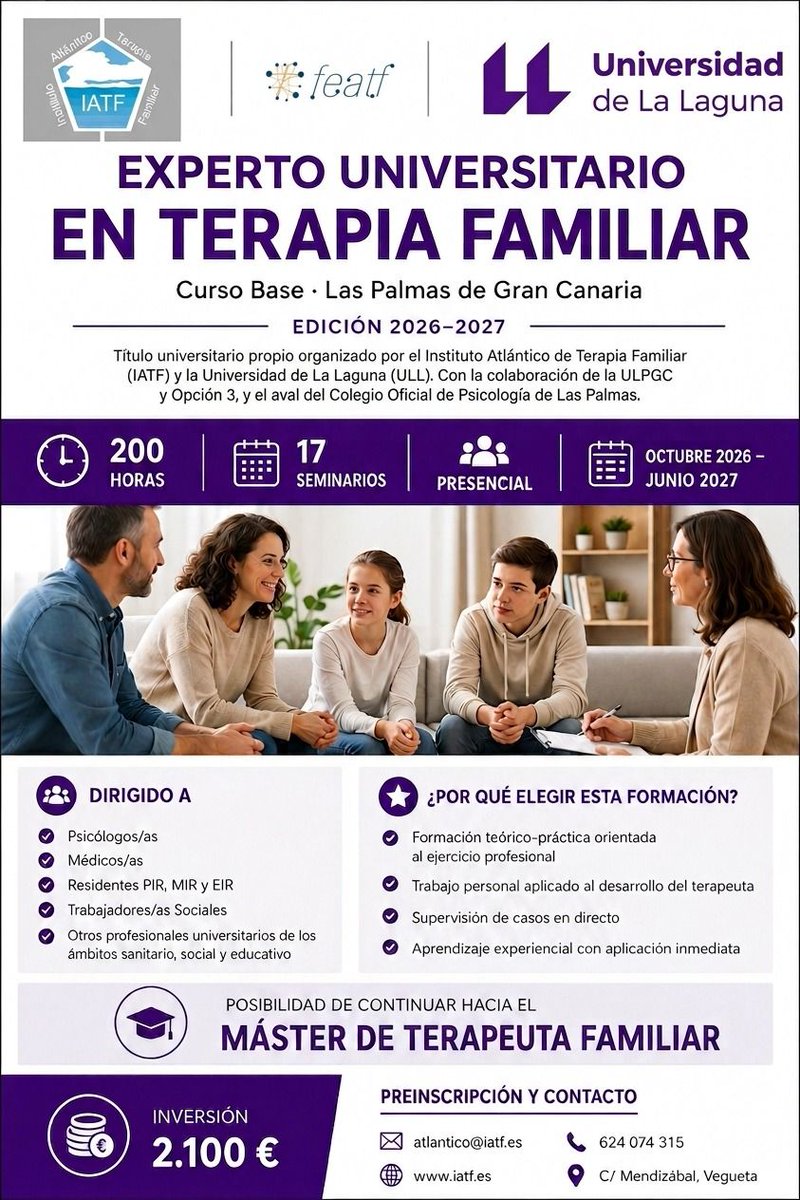 pevelalo's tweet photo. Abierta la preinscripción para el Experto Universitario en Terapia Familiar en Las Palmas de Gran Canaria.
Formación presencial · 200 h · Octubre 2026-junio 2027
Info: atlantico@iatf.es · 624 074 315
#TerapiaFamiliar #Psicología #Canarias https://t.co/QYNR1ajclX