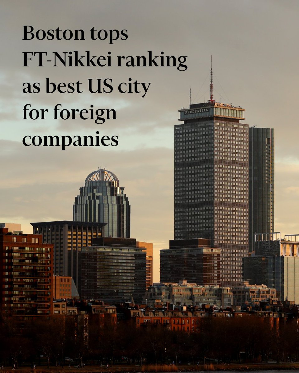 FT's tweet photo. Boston has been named the best US city for foreign multinationals to do business, topping the FT-Nikkei Investing in America ranking, as companies prioritise skilled workers and research networks despite the city’s higher costs https://t.co/hHvlOILeKo https://t.co/AkQ67XtFYB