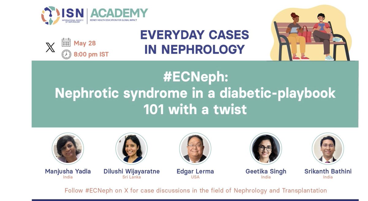 ISNeducation's tweet photo. SAVE THE DATE for upcoming #ECNeph 
🗓️ 28th May,Thursday,8PM IST 
Experts joining us :@DrGeetikaSingh1 @edgarvlermamd 
Discussant:@dakidneydoc 
Moderators: @myadla @Dilushiwijay 
@ISNkidneycare https://t.co/K6x4KNtS2f