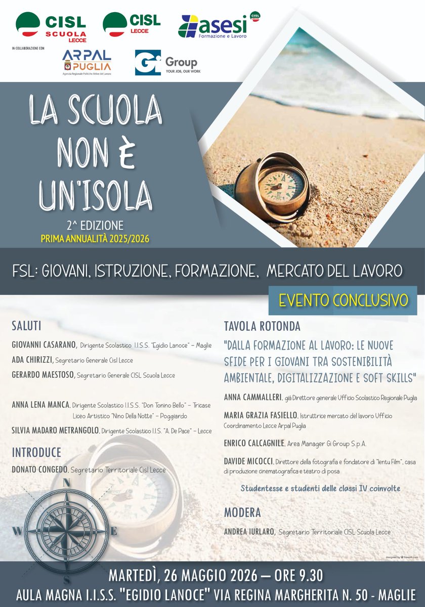 CislLecce's tweet photo. SAVE THE DATE
FSL "La Scuola non è un'isola" 2^edizione biennio 2025-2027
Evento conclusivo prima annualità 2025/2026

📅 26 mag 2026
⏰️ ore 09.30
📍Aula Magna, IISS "E. Lanoce" Maglie

Evento promosso da #Cisl #Lecce, @CislscuolaLecce @AsesiTaviano con ARPAL Puglia e GiGroup. https://t.co/wNfqCjwImt