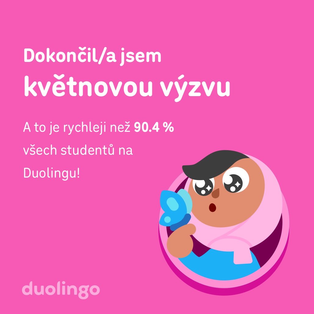 mrawec's tweet photo. Dokončil/a jsem květnovou výzvu rychleji než 90.4 % studentů na Duolingu! https://t.co/yn66xNkkGZ