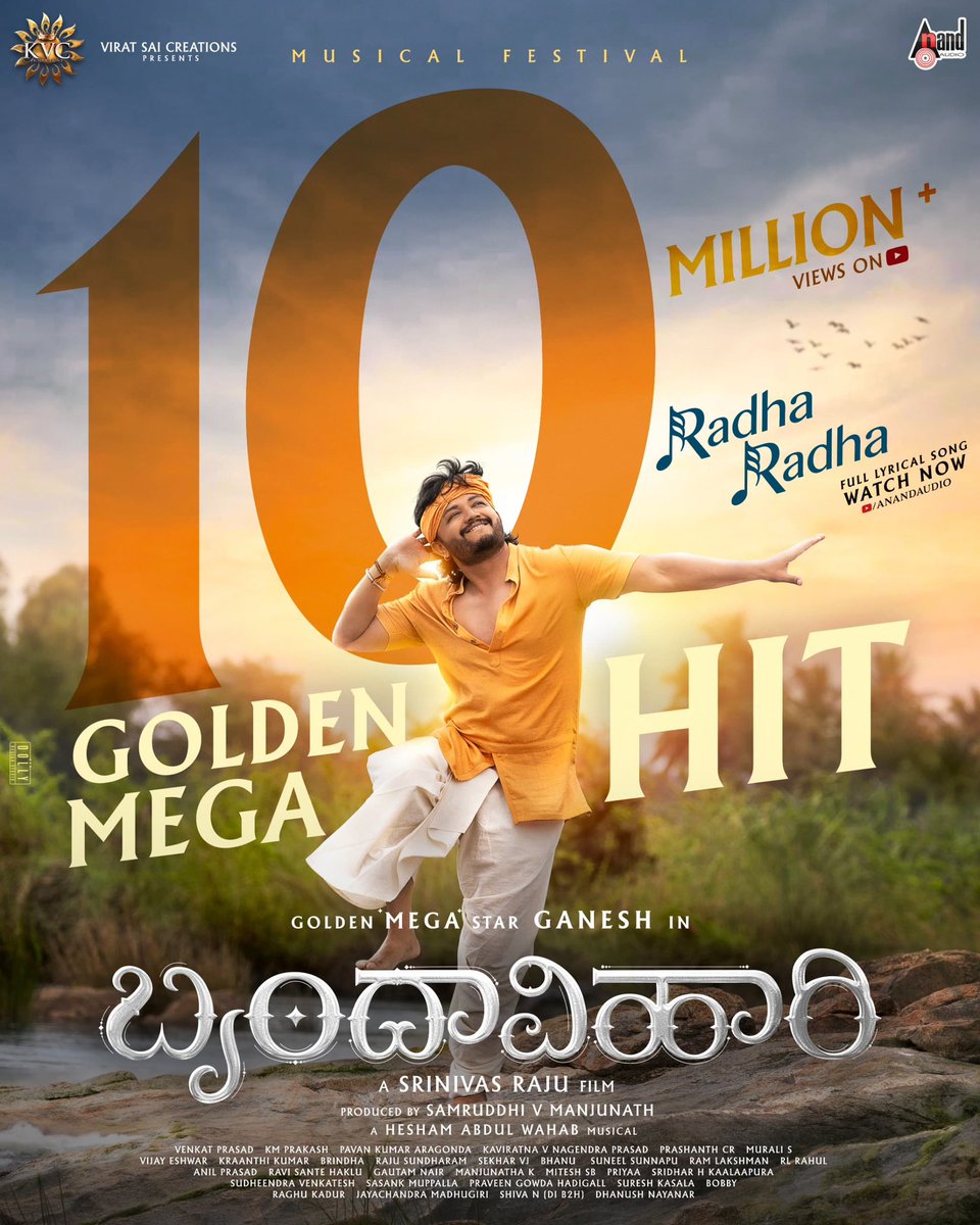 aanandaaudio's tweet photo. The magic between the music and lyrics now has found 10million+ views ❤️❤️ just can't stop counting 🎶🎶🔥 

#RadhaRadha #brindhavihari 

👉 https://t.co/SGrpGsxgcv 

#Brindhavihari 
#Goldenmegastarganesh #Srinivasraju #Samruddhivmanjunath #Devikabhat #Kvcproductions #viratsaicreations #AnandAudio 

@Official_Ganesh @HeshamAWmusic @SamManjuJDS @ImMalvikaSharma @aanandaaudio @KaviratnaVNP @pavanaragonda @itsvijayeshwar