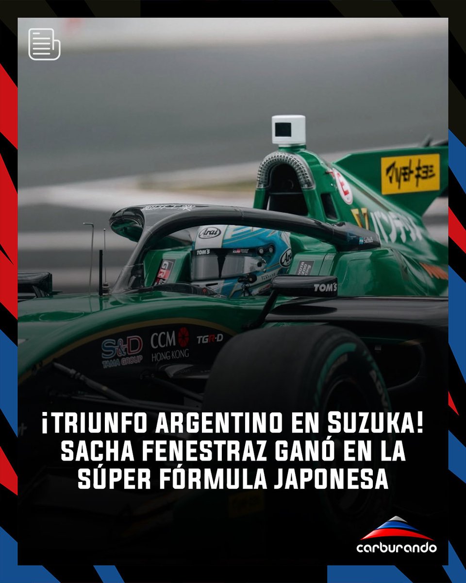 CarburandoTV's tweet photo. ¡SACHA FENESTRAZ GANÓ EN SUZUKA! 🥇🍾

El piloto argentino acertó con la estrategia en una carrera cambiante por la lluvia, avanzó desde el séptimo lugar y tomó la punta en el tramo final para quedarse con la victoria en Japón. 

#SúperFórmula #ArgentinosEnElExterior #Fenestraz https://t.co/J9Nw2wpWW2