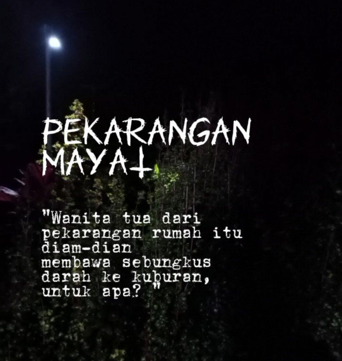 yurahattake's tweet photo. [ PART 3 ]—Cerita Horor Bali, Terinspirasi dari Kisah Nyata:

[ Pekarangan Mayat ]

"Wanita tua dari pekarangan rumah itu diam-diam membawa sebungkus darah ke kuburan, untuk apa?"

#bacahorror
#threadhorror https://t.co/AKB7rlRY8W