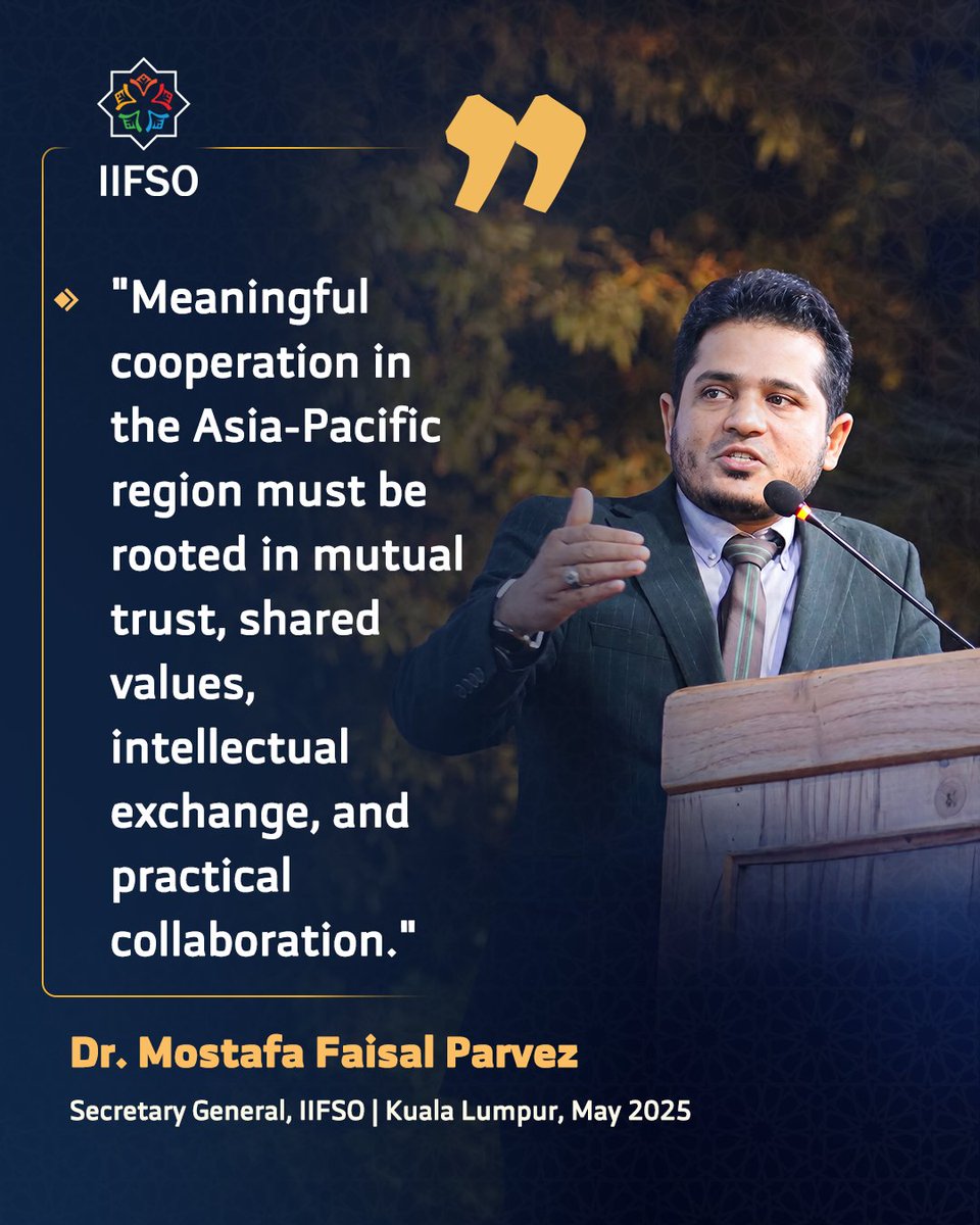 IIFSO_Official's tweet photo. التعاون الحقيقي في منطقة #آسيا_والمحيط_الهادئ يجب أن يتأسس على الثقة المتبادلة والتعاون العملي الملموس.

— د. مصطفى فيصل برويز
الأمين العام لـ #IIFSO #التعاون_الإسلامي https://t.co/6GIUPgJYUo
