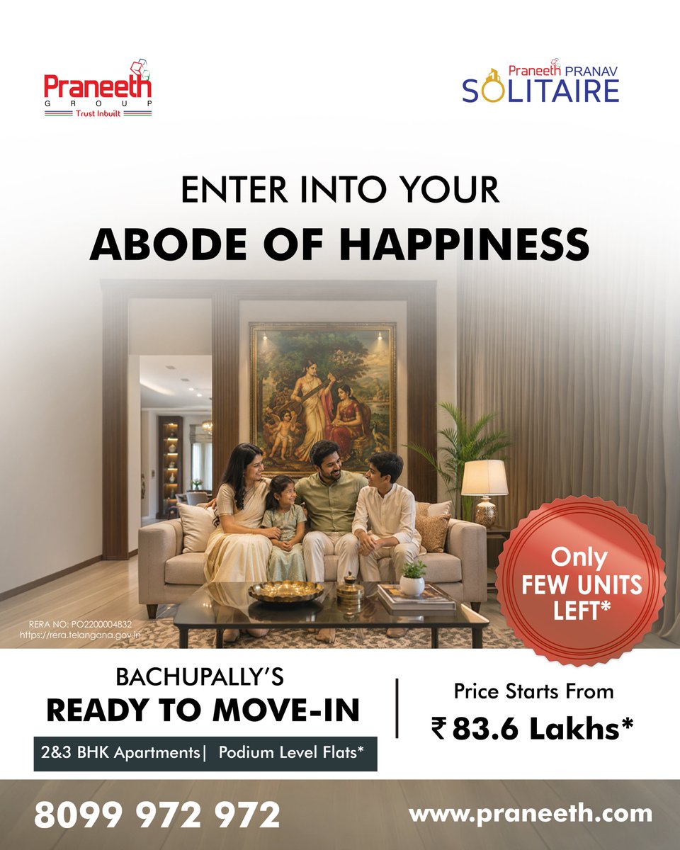 praneethgroup's tweet photo. Your happy place is ready.
Enter into your abode of happiness.
Luxury 2 & 3 BHK homes await you at Bachupally.

☎️ : +91 8099 972 972
🌐 : https://t.co/VQ7d8dLFk1
.
.
.
.
.
.
#PraneethGroup #PraneethPranavSolitaire #Bachupally #ReadyToMoveIn #HyderabadHomes #2BHK #3BHK #LuxuryLiving #DreamHome #HyderabadRealEstate #ApartmentsInHyderabad #PremiumLiving #NewHome #GatedCommunity #RealEstateIndia