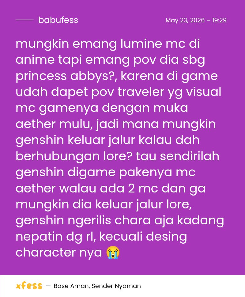 babufess's tweet photo. babu! rumor anime genshin impact masih stc katanya mc nya lumine (sender bukan ga setuju mc nya lumine cuma beranggapan kemungkinan aja semisal mc nya lumine) https://t.co/0jEoj0MotO