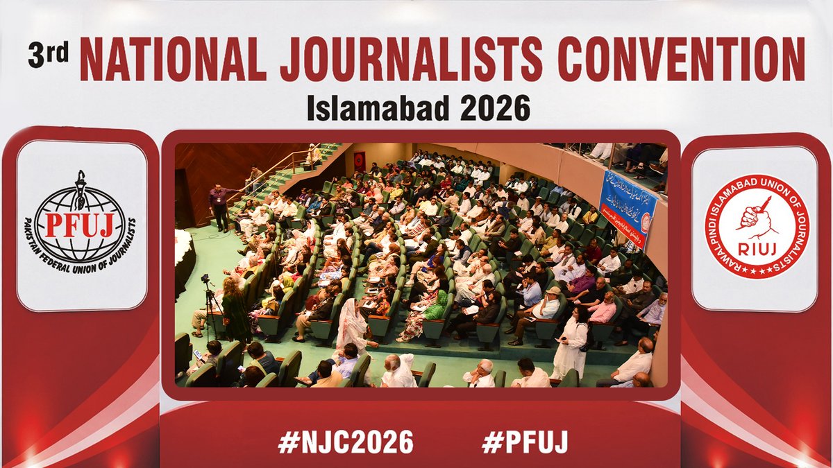 riuj2026's tweet photo. اسلام آباد میں پی ایف یو جے کے زیراہتمام ”نیشنل جرنلسٹس کنونشن 2026“

#RIUJ #PFUJ #NJC2026 #FreedeomOfPress https://t.co/5kWG0gzeU2